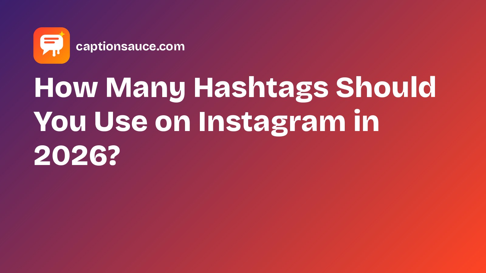 How Many Hashtags Should You Use on Instagram in 2026?