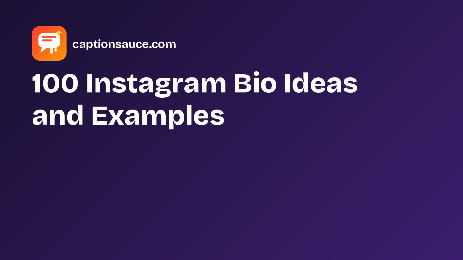 100 Instagram Bio Ideas and Examples